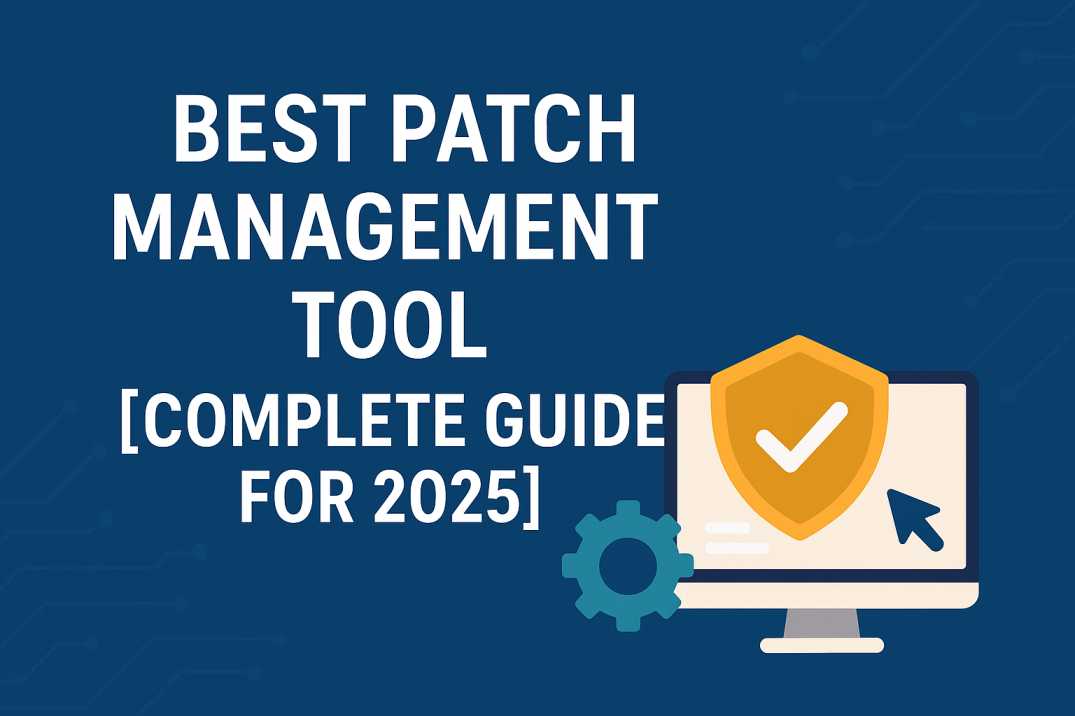 Best Patch Management software