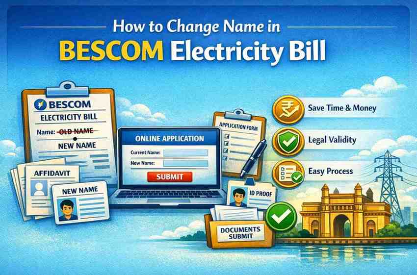 How to Change Name in BESCOM Electricity Bill