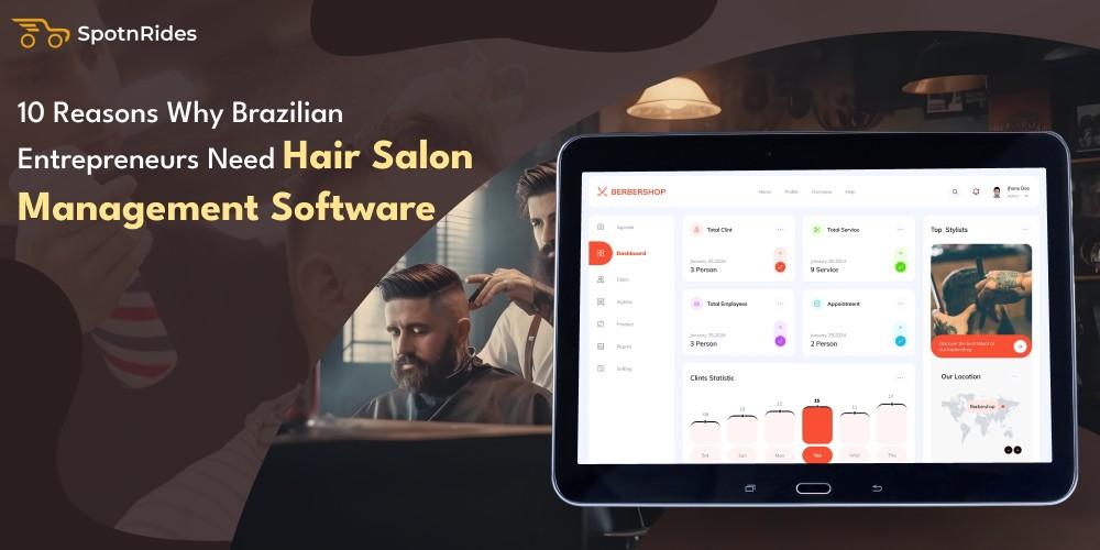 Why Smart Salon Software Matters in Brazil