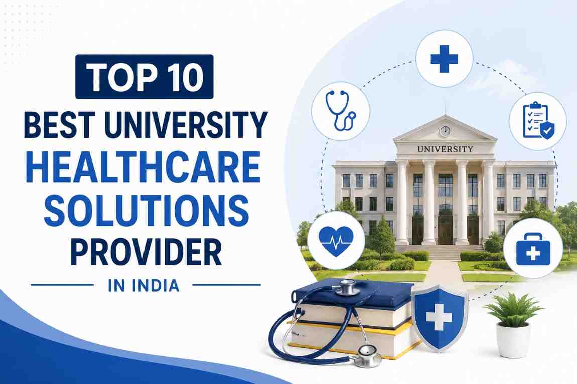 Top University Healthcare Solutions Providers in India