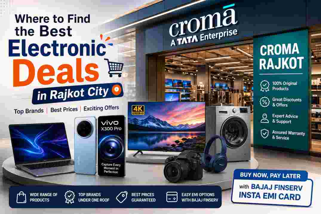 Where to Find the Best Electronic Deals in Rajkot City
