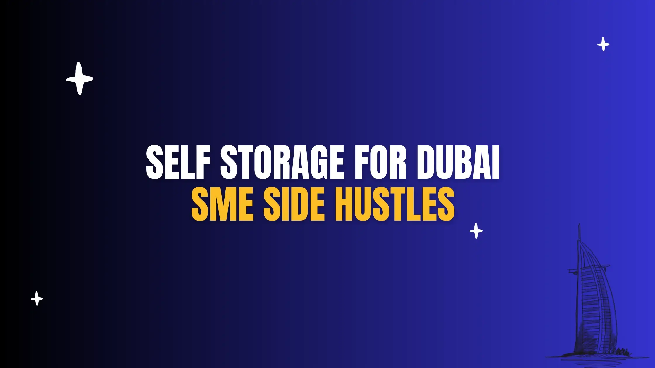 Self Storage for Dubai SME Side Hustles