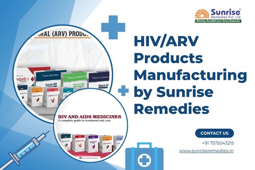 HIV/ARV Products Manufacturing by Sunrise Remedies