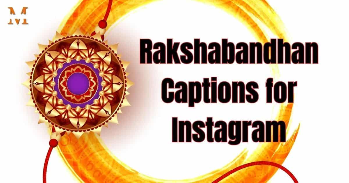 70+ Raksha Bandhan Captions for Instagram 2026