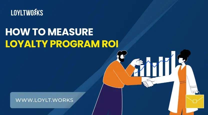 Loyalty Program ROI: Measure Channel Partner Success