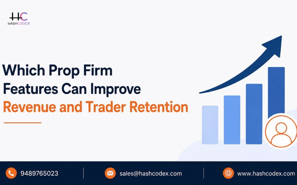 Advanced Features for Better Prop Trader Retention