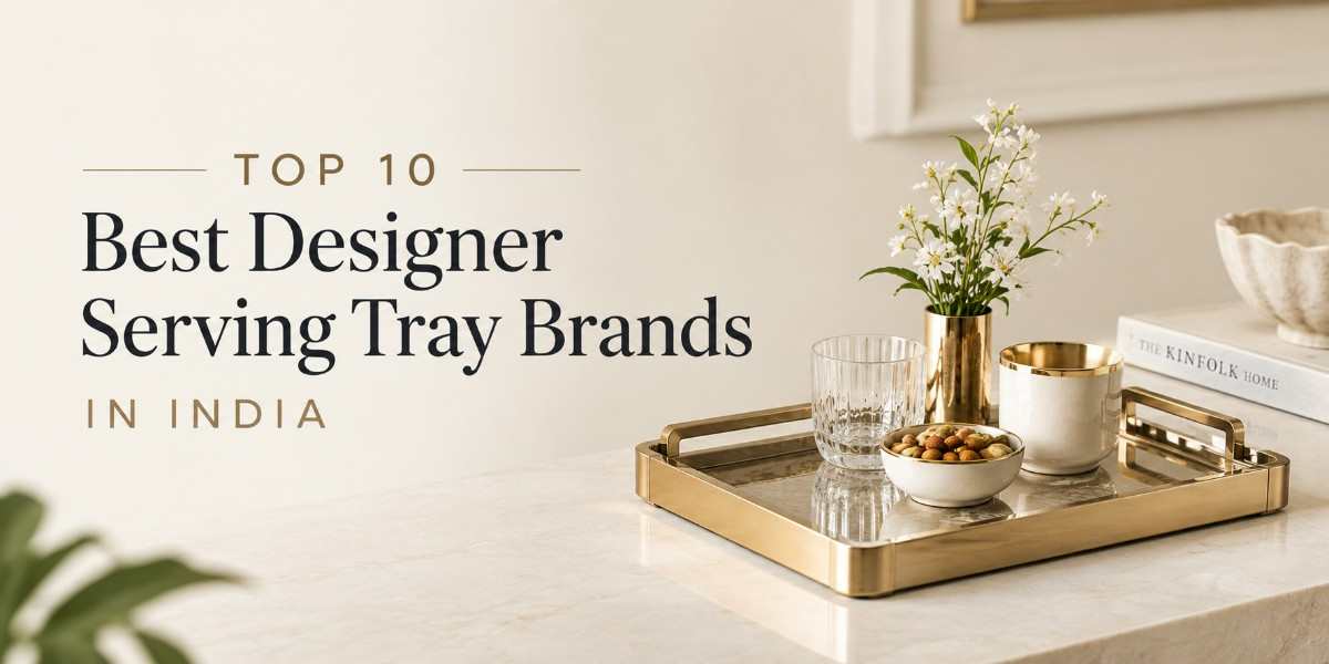 Top 10 Best Designer Serving Tray Brands in India