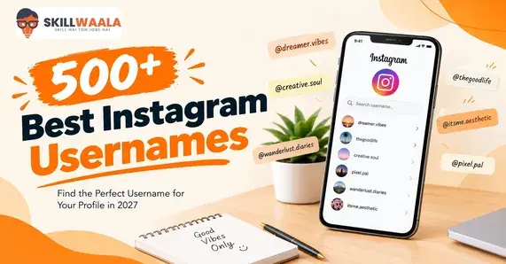 Best Instagram Username Ideas.